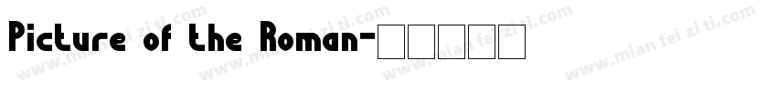 Picture of the Roman字体转换